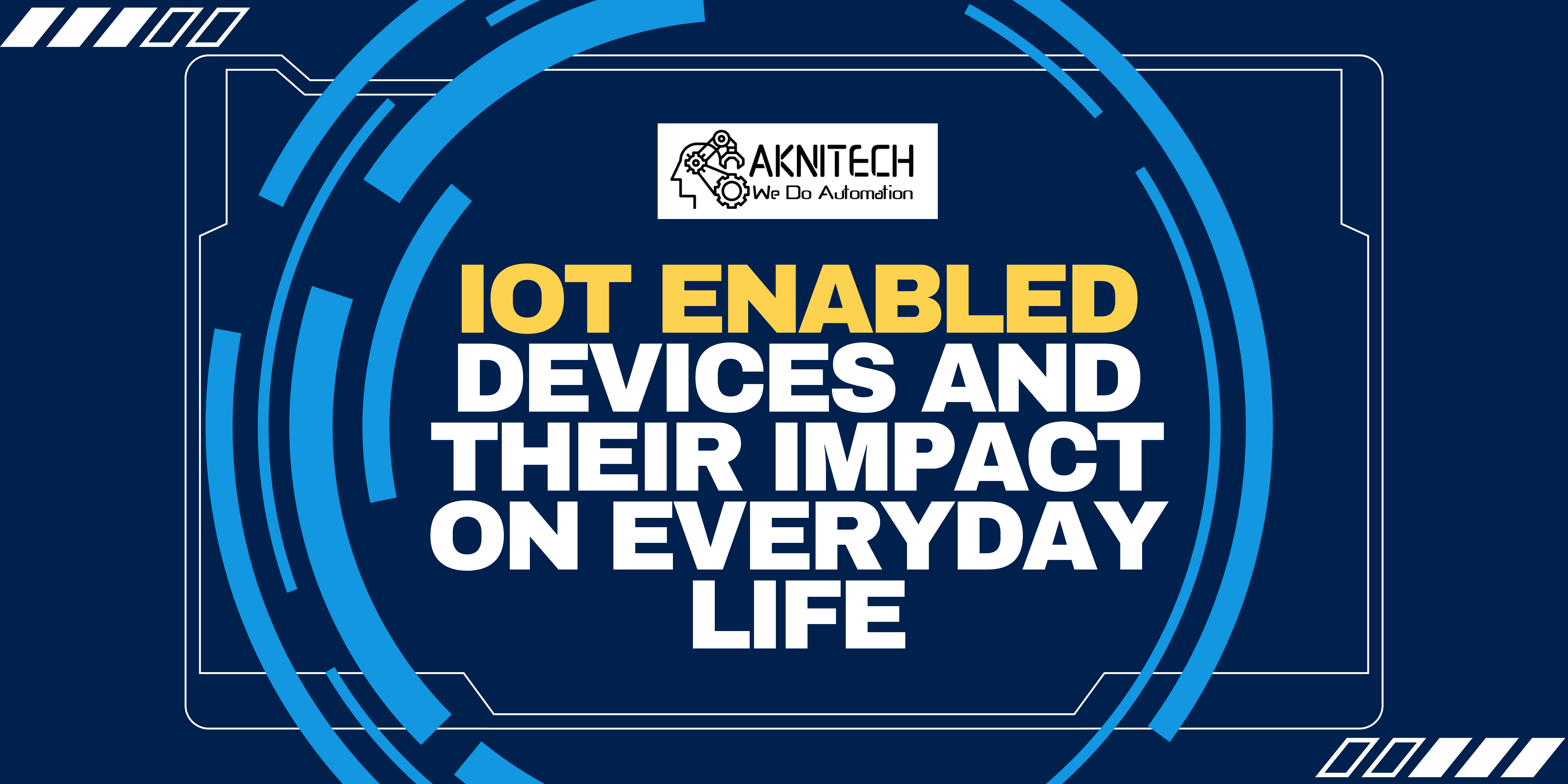 IoT Enabled Devices